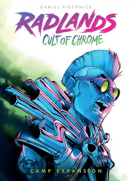 Radlands: Cult of the Chrome Expansion